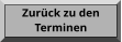 Zurück zu denTerminen