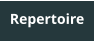 Repertoire