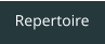 Repertoire